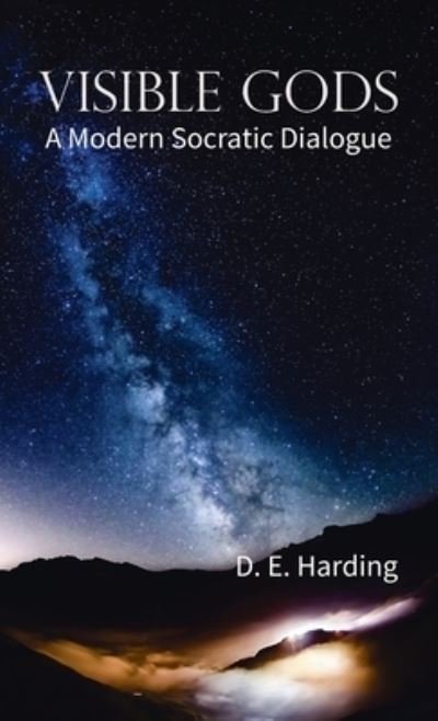 Cover for Douglas Edison Harding · Visible Gods (Inbunden Bok) (2016)