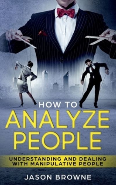 Cover for Jason Browne · How To Analyze People (Paperback Book) (2019)