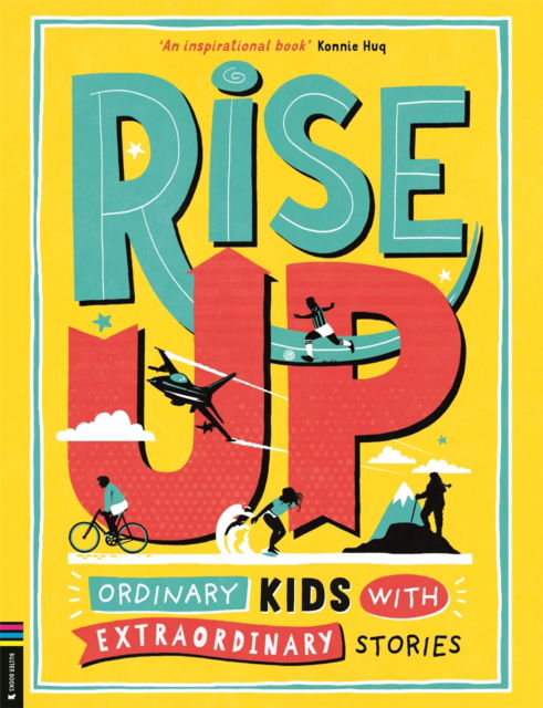 Rise Up: Ordinary Kids with Extraordinary Stories (Winner of the Blue Peter Book Award 2020) - Amanda Li - Books - Michael O'Mara Books Ltd - 9781916763227 - November 21, 2024