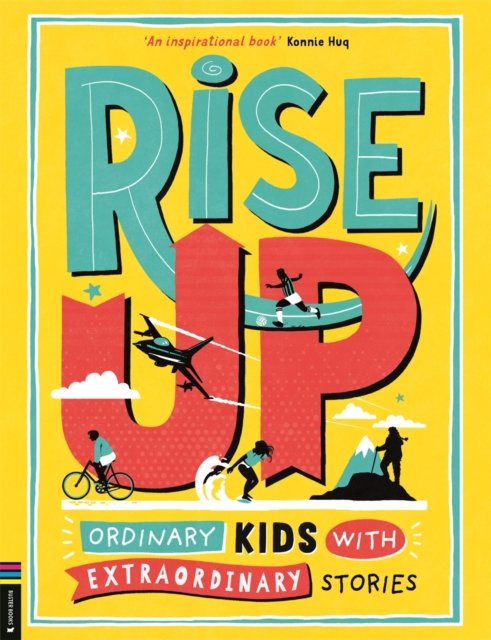 Cover for Amanda Li · Rise Up: Ordinary Kids with Extraordinary Stories (Winner of the Blue Peter Book Award 2020) (Pocketbok) (2024)