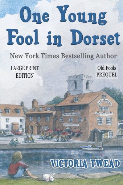 Cover for Victoria Twead · One Young Fool in Dorset - LARGE PRINT (Paperback Book) (2020)