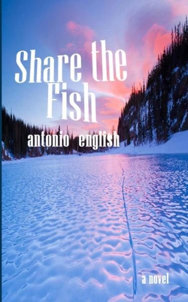 Cover for Antonio English · Share the Fish (Paperback Bog) (2018)