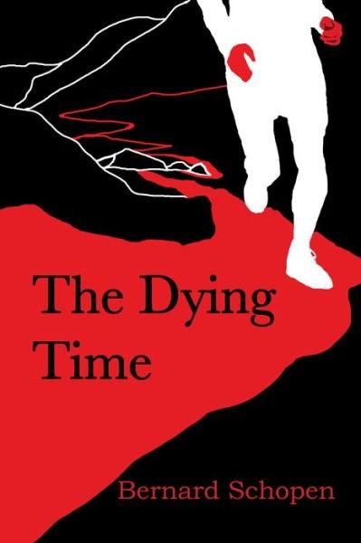Cover for Bernard Schopen · The Dying Time (Paperback Book) (2019)