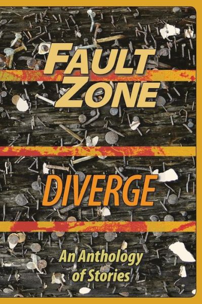 Cover for Audrey Kalman · Fault Zone: Diverge: an Anthology of Stories by the San Francisco / Peninsula Writers Club (Volume 5) (Paperback Book) [First edition] (2014)