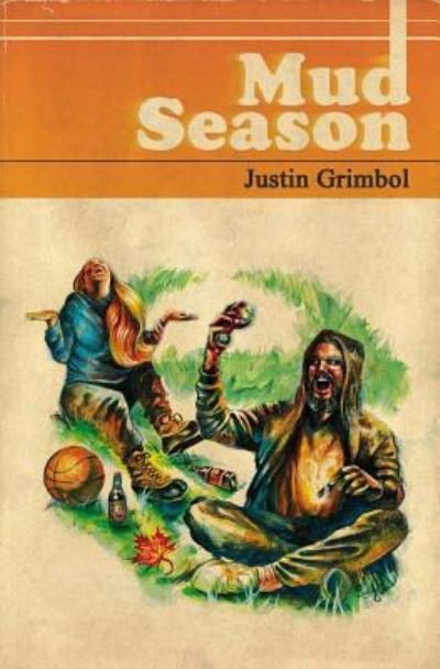 Cover for Justin Grimbol · Mud Season (Paperback Book) (2017)