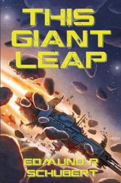 Cover for Edmund R Schubert · This Giant Leap (Paperback Bog) (2017)
