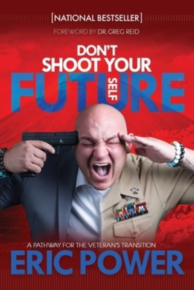 Cover for Eric Power · Don't Shoot Your Future Self (Paperback Book) (2020)