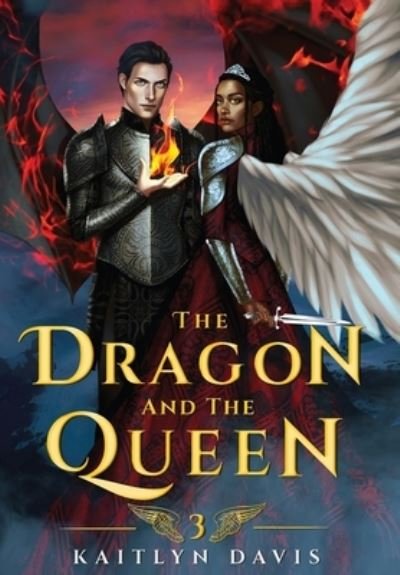 Cover for Kaitlyn Davis · The Dragon and the Queen - The Raven and the Dove (Gebundenes Buch) (2021)