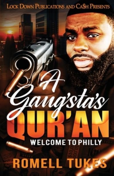 Cover for Romell Tukes · A Gangsta's Qur'an: Welcome to Philly - A Gangsta's Qur'an (Paperback Book) (2020)