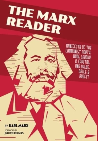 Cover for Karl Marx · The Marx Reader (Hardcover Book) (2021)