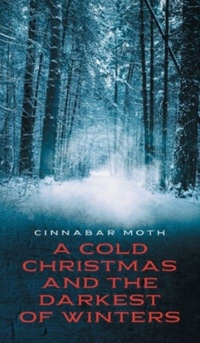 Cover for Rasta Musick · A Cold Christmas and the Darkest of Winters (Hardcover Book) (2021)