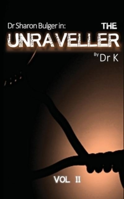 Cover for K · Unraveller (N/A) (2021)