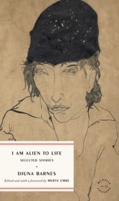 Cover for Djuna Barnes · I Am Alien to Life: Selected Stories - McNally Editions (Paperback Book) (2024)