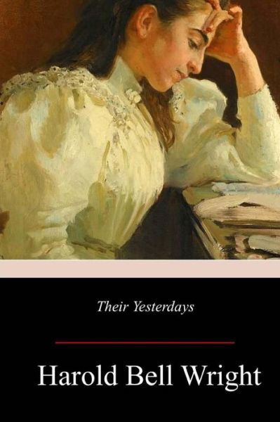 Cover for Harold Bell Wright · Their Yesterdays (Paperback Book) (2017)