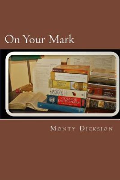 Cover for Monty Dicksion · On Your Mark (Paperback Book) (2018)