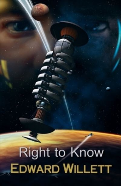 Cover for Edward Willett · Right to Know (Paperback Book) (2021)