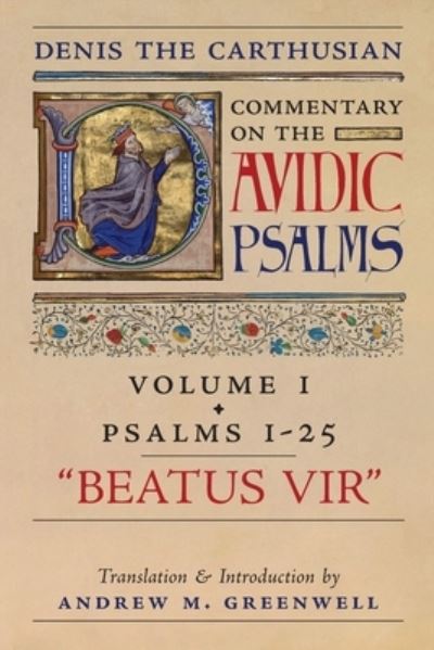 Cover for Denis The Carthusian · Beatus Vir (Denis the Carthusian's Commentary on the Psalms): Vol. 1 (Psalms 1-25) - Commentary on the Psalms (Paperback Book) (2020)