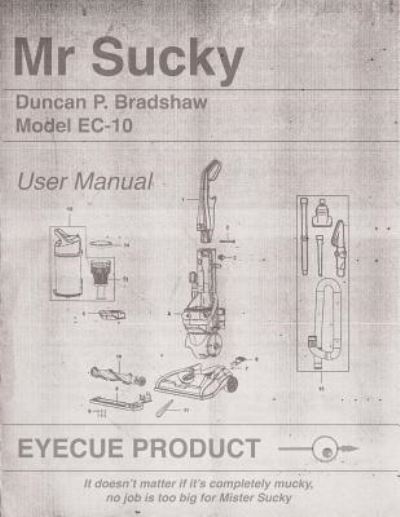 Cover for Duncan P Bradshaw · Mr Sucky (Paperback Book) (2018)