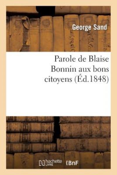 Cover for Sand-g · Parole De Blaise Bonnin Aux Bons Citoyens (Paperback Book) (2013)