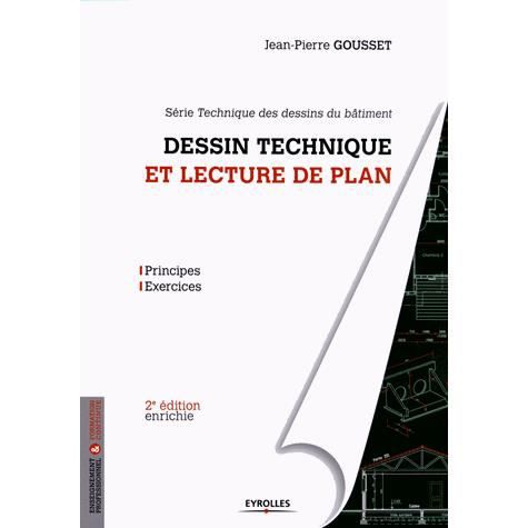 Cover for Jean-Pierre Gousset · Dessin technique et lecture de plan (Paperback Book) (2012)