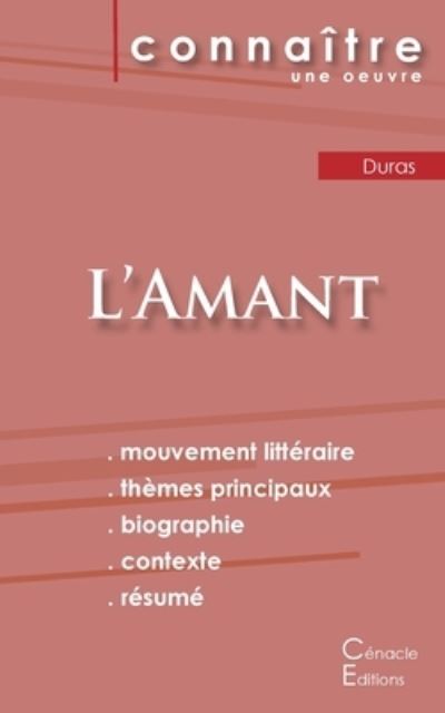 Fiche de lecture L'Amant de Marguerite Duras (Analyse litteraire de reference et resume complet) - Marguerite Duras - Bøger - Les éditions du Cénacle - 9782367887227 - 25. oktober 2022