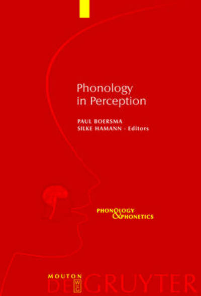 Cover for Paul Boersma · Phonology in Perception (Phonology and Phonetics [pp]) (Hardcover Book) (2009)