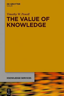 The Value of Knowledge - Powell - Livros -  - 9783110590227 - 20 de julho de 2020