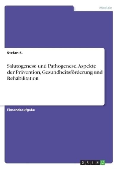 Cover for S. · Salutogenese und Pathogenese. Aspekt (Buch)