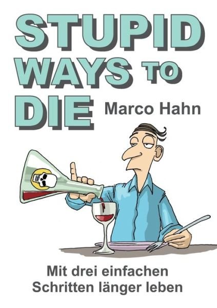 Cover for Hahn · Stupid ways to die (Buch) (2020)