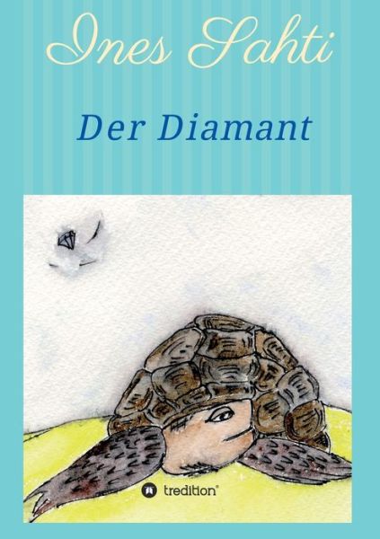 Cover for Ines Gramlich · Der Diamant (Paperback Book) (2021)