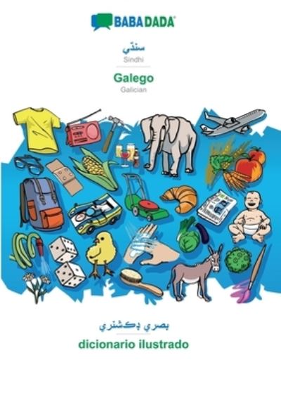 Cover for Babadada GmbH · BABADADA, Sindhi (in perso-arabic script) - Galego, visual dictionary (in perso-arabic script) - dicionario ilustrado: Sindhi (in perso-arabic script) - Galician, visual dictionary (Paperback Book) (2022)