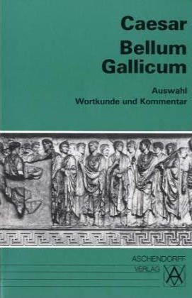 Cover for Gaius Julius Caesar · Bellum Gallicum. Wortkunde und Kommentar. (Lernmaterialien) (Taschenbuch) (1991)