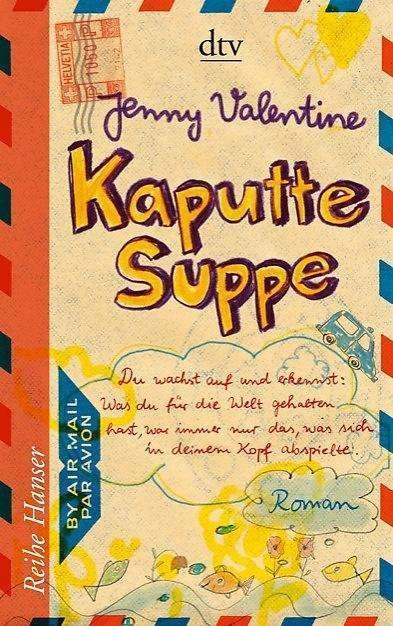 Cover for Jenny Valentine · Kaputte Suppe (Paperback Book) (2012)
