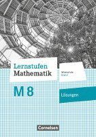 Lernstufen Mathematik 8. Jahrgangsstufe - Mittelschule Bayern - Lösungen zum Schülerbuch - Axel Siebert - Books - Cornelsen Verlag GmbH - 9783464541227 - July 27, 2020