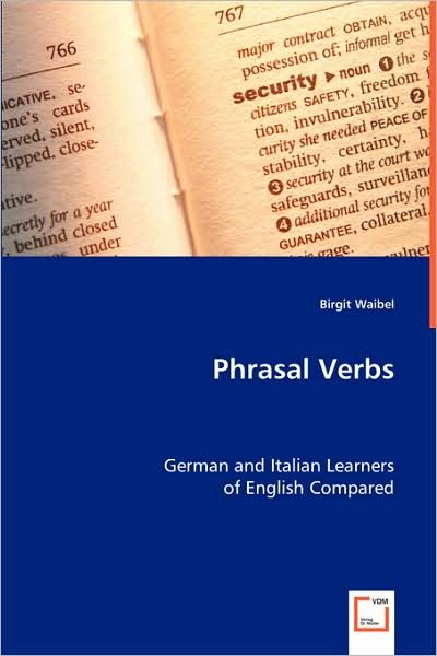 Cover for Birgit Waibel · Phrasal Verbs: German and Italian Learners of English Compared (Paperback Book) (2008)