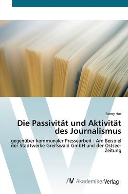 Cover for Hor · Die Passivität und Aktivität des Jo (Buch) (2012)