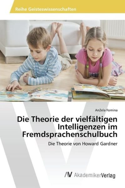Cover for Fomina an Ela · Die Theorie Der Vielfaltigen Intelligenzen Im Fremdsprachenschulbuch (Paperback Book) (2015)