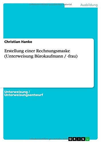 Cover for Hanke · Erstellung einer Rechnungsmaske ( (Book) [German edition] (2014)
