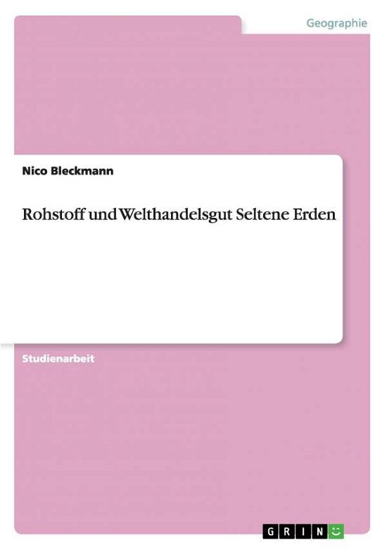 Cover for Bleckmann · Rohstoff und Welthandelsgut S (Bok) [German edition] (2014)