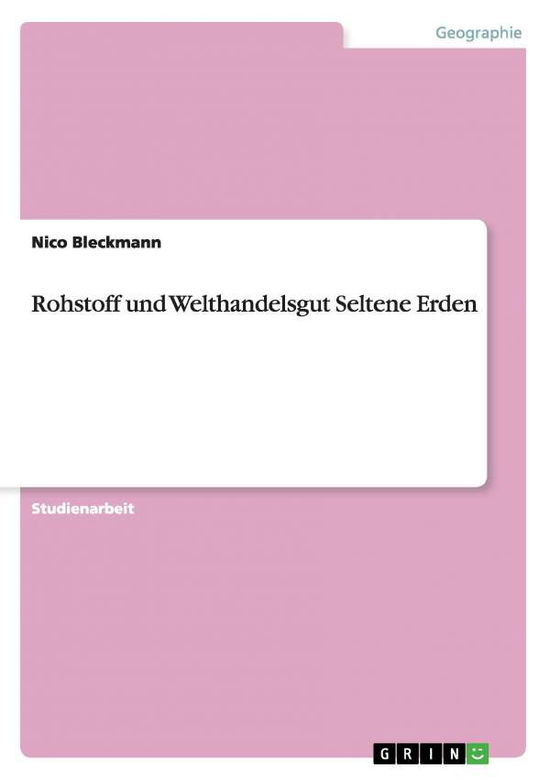 Cover for Bleckmann · Rohstoff und Welthandelsgut S (Book) [German edition] (2014)