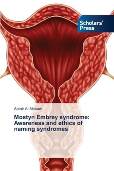 Cover for Aamir Al-Mosawi · Mostyn Embrey syndrome (Paperback Bog) (2021)