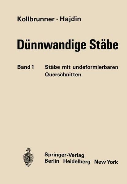 Cover for Curt F Kollbrunner · Stabe Mit Undeformierbaren Querschnitten (Paperback Book) [Softcover Reprint of the Original 1st 1972 edition] (2013)