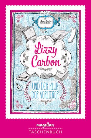 Cover for Mario Fesler · Lizzy Carbon und der Klub der Verlierer (Book) (2022)