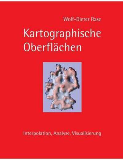 Cover for Rase · Kartographische Oberflächen (Book) (2016)