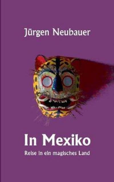 Cover for Neubauer · In Mexiko (Buch) (2018)