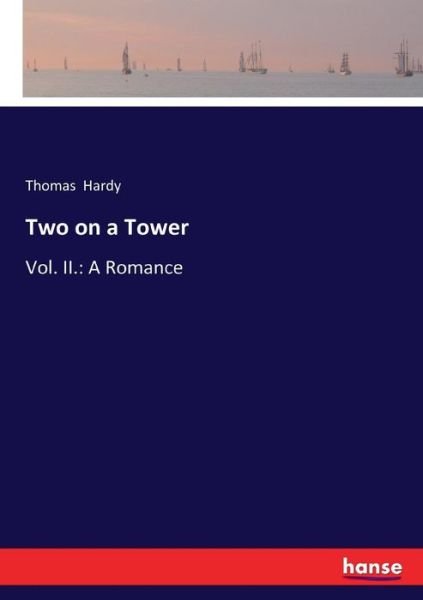 Two on a Tower - Hardy - Books -  - 9783744779227 - April 12, 2017