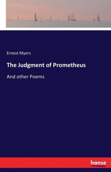 Cover for Myers · The Judgment of Prometheus (Book) (2017)