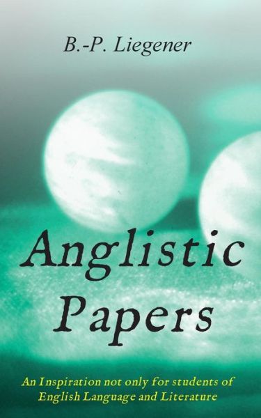 Cover for Bernd-Peter Liegener · Anglistic Papers (Paperback Book) (2019)