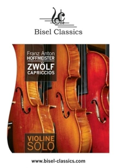 Cover for Franz Anton Hoffmeister · Zwölf Capriccios für Violine Solo (Paperback Book) (2022)