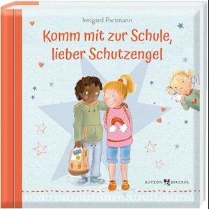 Cover for Irmgard Partmann · Komm mit zur Schule, lieber Schutzengel (Pocketbok) (2022)